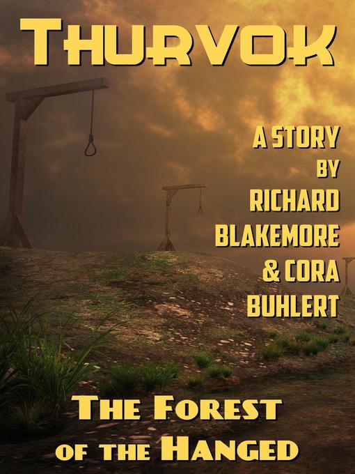 Title details for The Forest of the Hanged by Richard Blakemore - Wait list